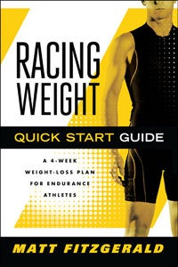 The Racing Weight Quick Start Guide The Racing Weight Quick Start Guide