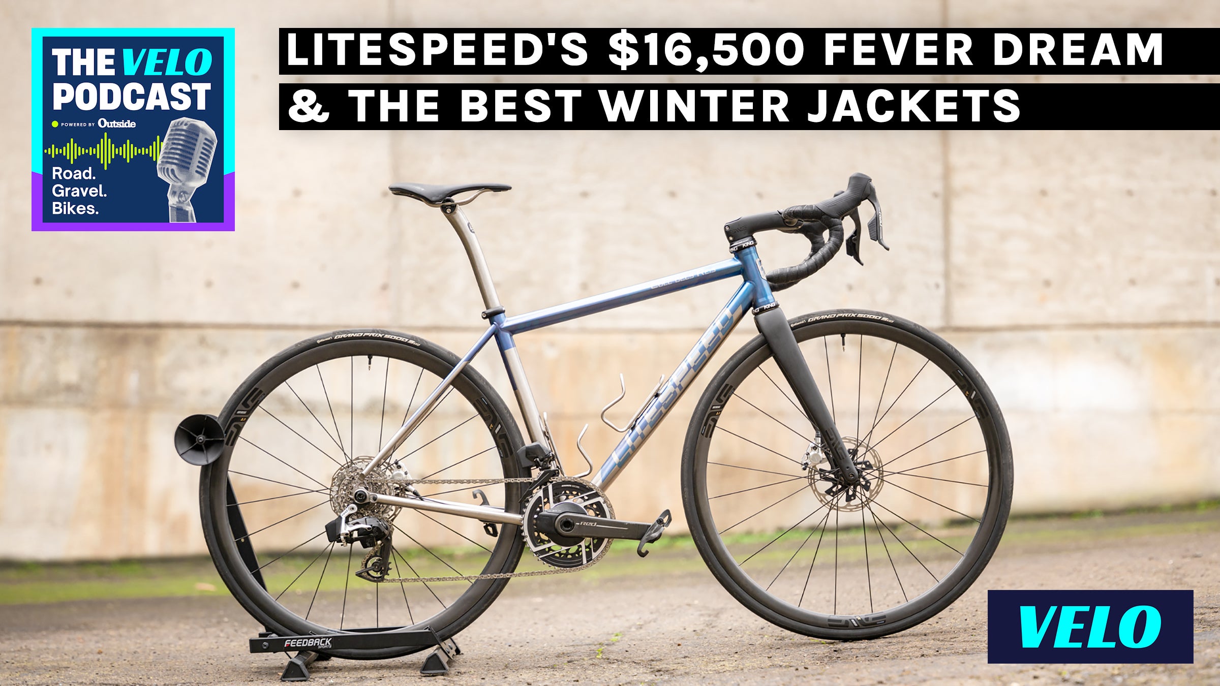 Velo Podcast: Litespeed Coll dels Reis & Best Winter Jackets 2026