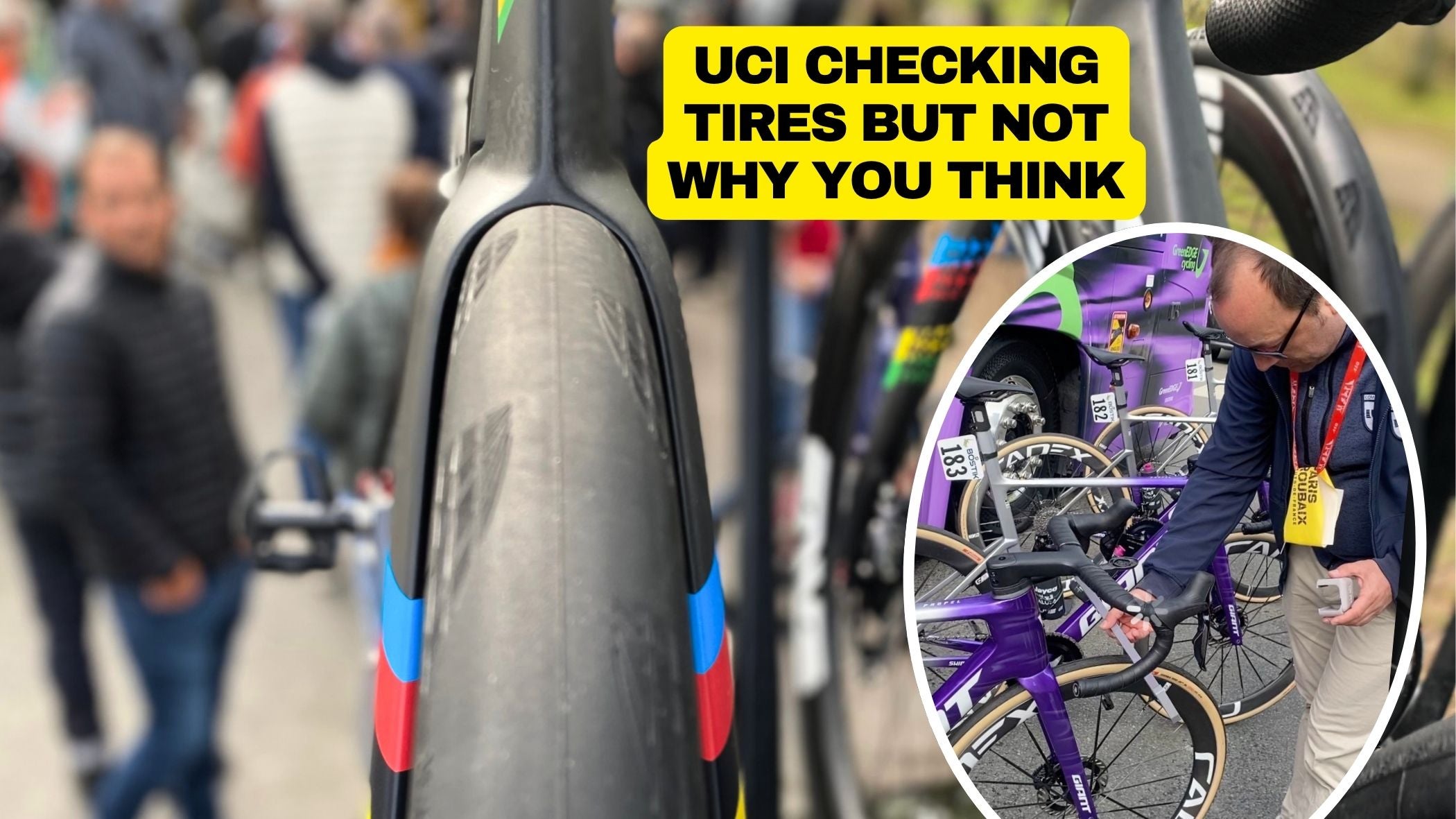 Tire Width Was The Buzz at Paris-Roubaix — UCI Was Checking This Instead