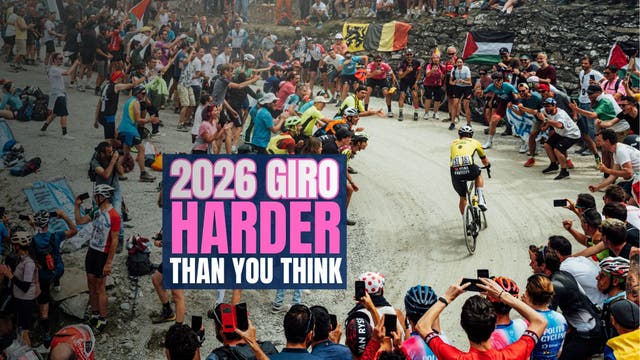 Everyone’s Underestimating How Hard the 2026 Giro d'Italia Really Is